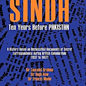 SINDH, TEN YEARS BEFORE PAKISTAN